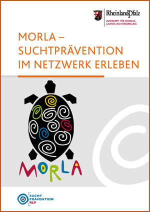 Morla - Suchtprävention im Netzwerk erleben - Deckblatt der Broschüre