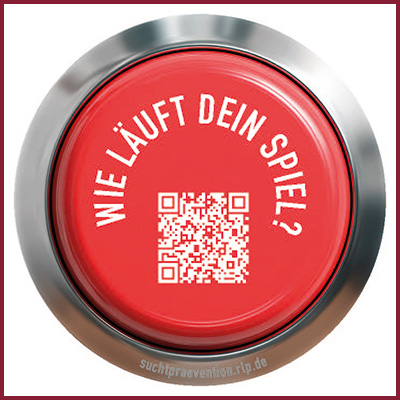 Roter Kreis mit silberner Umrandung und Schriftzug Wie läuft dein Spiel? suchtpraevention.rlp.de und QR Code, der Webseite öffnet
